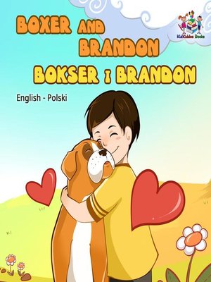 cover image of Boxer and Brandon Bokser i Brandon (English Polish Kids Book)